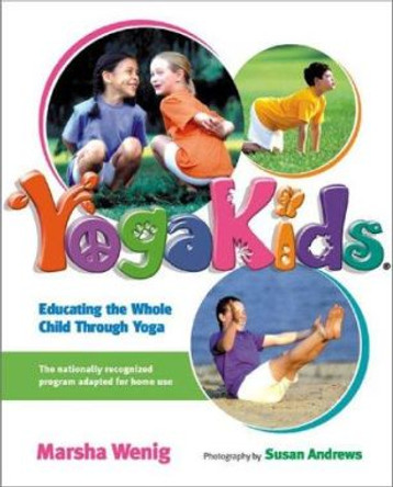 Yoga Kids by Marsha Wenig 9781584792925