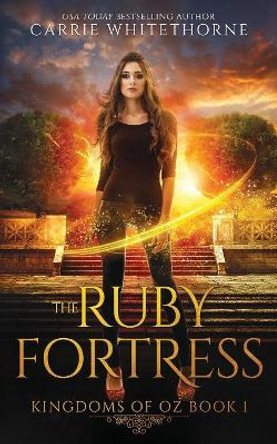 The Ruby Fortress by Carrie Whitethorne 9781075254918