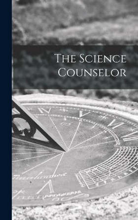 The Science Counselor by Anonymous 9781014006837