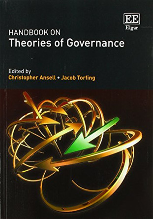 Handbook on Theories of Governance by Christopher Ansell 9781788117654