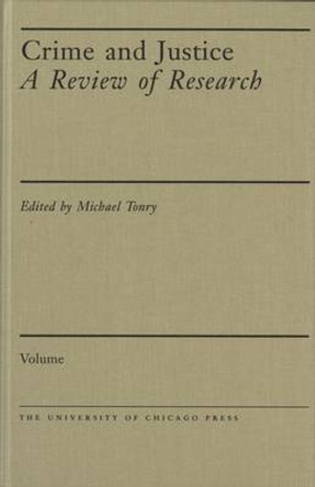 Crime and Justice: Prosecutors and Politics: A Comparative Perspective: v.41 by Michael Tonry 9780226009704