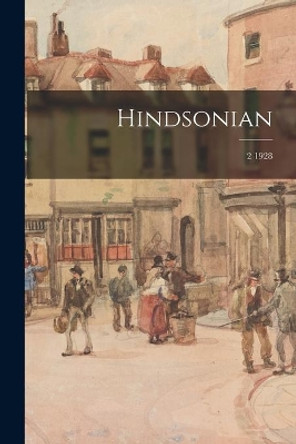 Hindsonian; 2 1928 by Anonymous 9781014031334