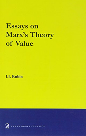 Essays on Marx's Theory of Value by Isaak I. Rubin 9788189833336