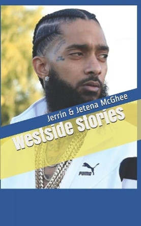 Westside Stories by Jetena McGhee 9781086617313