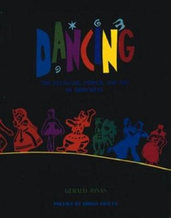Dancing by Gerald Jonas 9780810927919