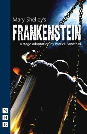 Frankenstein (stage version) by Mary Shelley