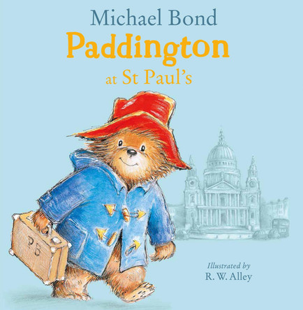 Paddington at St Paul's by Michael Bond 9780008272050