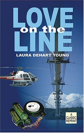 Love on the Line by Laura DeHart Young 9781594930089