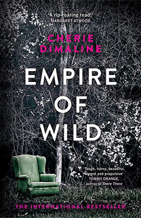 Empire of Wild by Cherie Dimaline 9781474621588