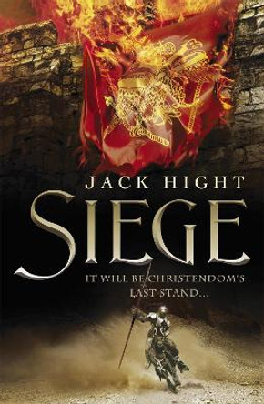 Siege by Jack Hight