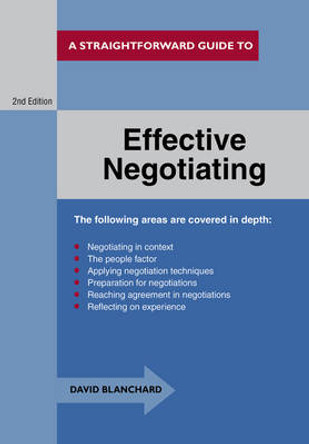 Effective Negotiating: A Straightforward Guide by David Blanchard 9781847165176