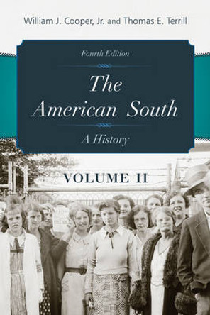 The American South: A History by William J. Cooper 9780742560970