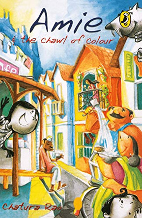 Amie: The Shawl of Colour by Chatura Rao 9780143335924