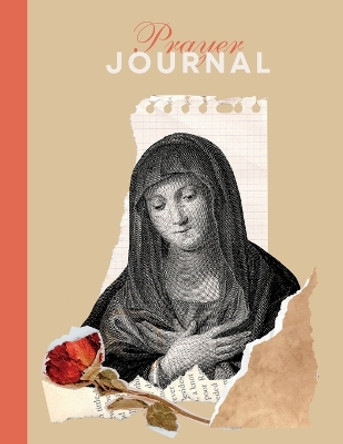 Prayer Journal: Mother Mary by Alexandra Gerard 9781088213926