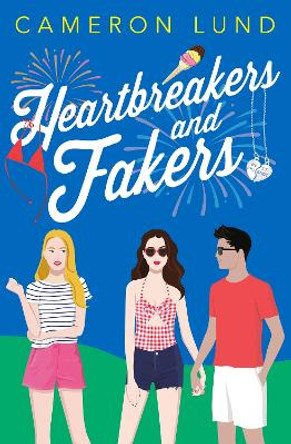 Heartbreakers and Fakers by Cameron Lund 9780593114940