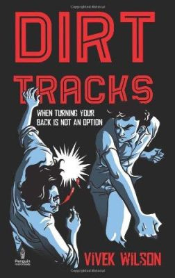 Dirt Track by Vivek Wilson 9780143417705