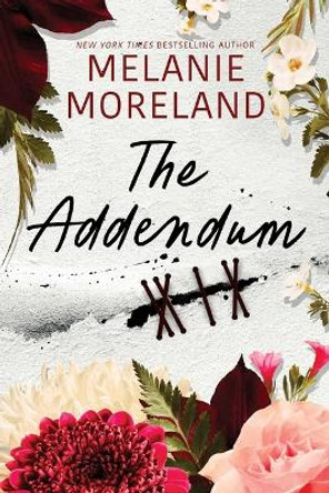 The Addendum by Melanie Moreland 9781642633962