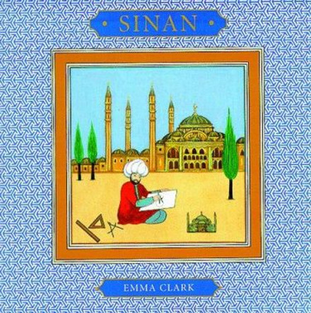 Sinan by Emma Clark 9781900251051