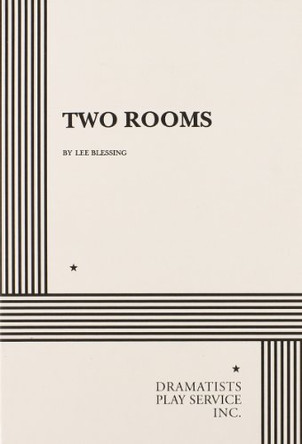 Two Rooms by Lee Blessing 9780822211839