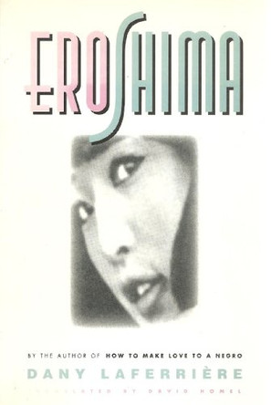 Eroshima by Dany Laferriere 9780889103856