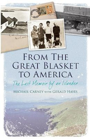 From the Great Blasket to America by Michael J. Carney