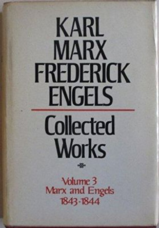 Collected Works: v. 3: Marx, Engels, 1843-44 by Karl Marx 9780853152934