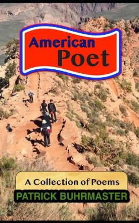 American Poet: A Collection of Poems by Silver Rain Runningcloud 9781089573043