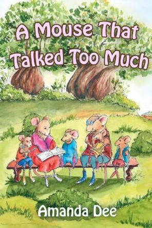 A Mouse That Talked Too Much: A Bedtime Story for Little Children by Elena Chereshnya 9781088644348