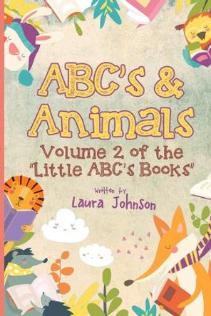 ABC's & Animals by Laura Johnson 9781088667187