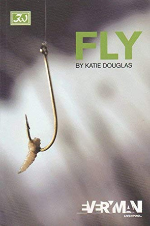 Fly by Katie Douglas 9780856762727