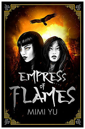 Empress of Flames by Mimi Yu 9781473223141