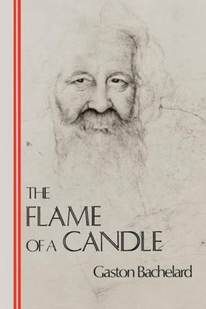 The Flame of a Candle by Gaston Bachelard 9780911005158