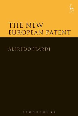 The New European Patent by Alfredo Ilardi