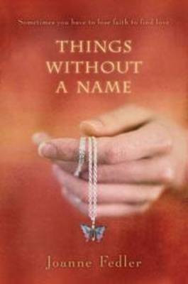 Things without a Name by Joanne Fedler 9781742375878