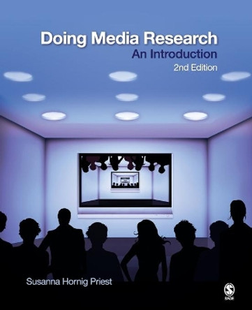 Doing Media Research: An Introduction by Susanna Hornig Priest 9781412960977