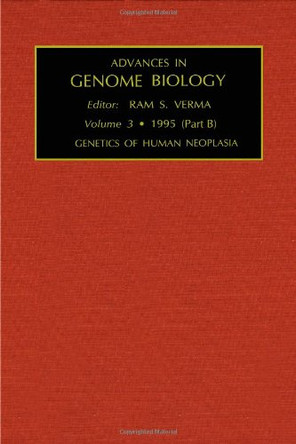 Genetics of Human Neoplasia, Part A: Volume 3 by R.S. Verma 9781559388351