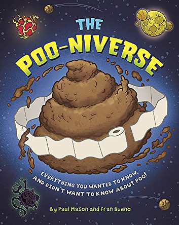 The Poo-niverse by Paul Mason 9781526314390