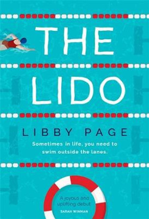 The Lido: The most uplifting, feel-good summer read of the year by Libby Page 9781409175209