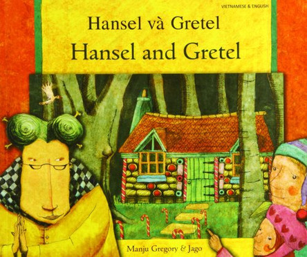 Hansel and Gretel in Vietnamese and English by Manju Gregory 9781844447770