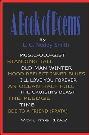 A Book of Poems by Lester G Neddy Smith 9781090359513