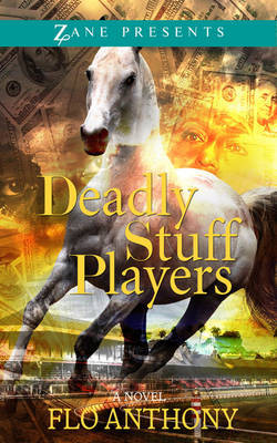 Deadly Stuff Players by Flo Anthony 9781593095079