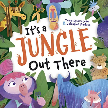 It's a Jungle Out There by Tracy Gunaratnam 9781848868304