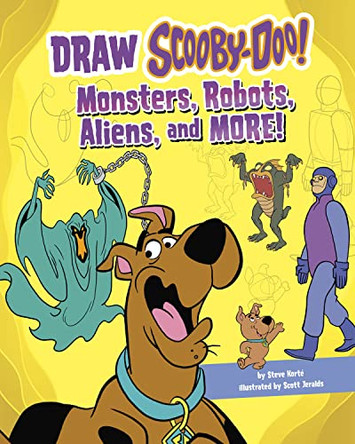 Draw Scooby-Doo!: Monsters, Robots, Aliens, and More! by Steve Korte 9781666382440