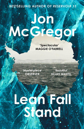 Lean Fall Stand by Jon McGregor 9780008204945