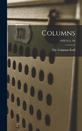 Columns; 1958 (vol. 34) by The Columns 9781014094032