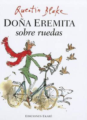 Dona Eremita Sobre Ruedas by Quentin Blake 9788493776770