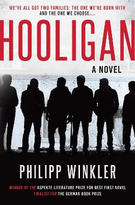 Hooligan: A Novel by Philippa Winkler 9781628728675