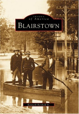 Blairstown by Kenneth J. Bertholf 9780738500331