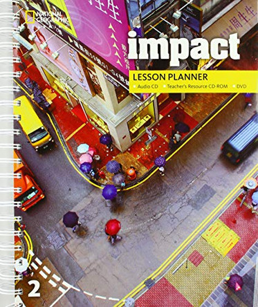 Impact 2: Lesson Planner + Audio CD + TRCD + DVD by Joan Kang Shin 9781337293860