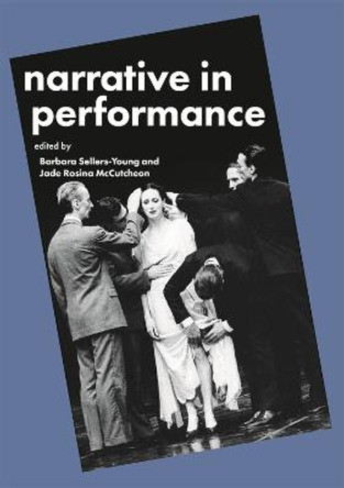 Narrative in Performance by Barbara Sellers-Young 9781352004489